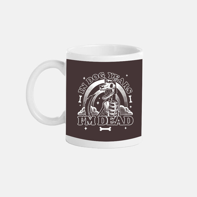 Dead In Dog Years-None-Mug-Drinkware-Studio Mootant