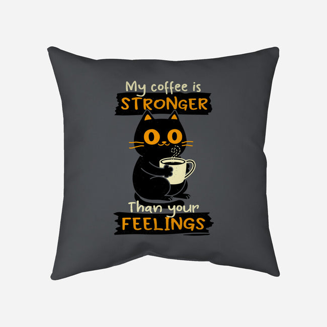 Stronger Than Your Feelings-None-Removable Cover w Insert-Throw Pillow-Xentee