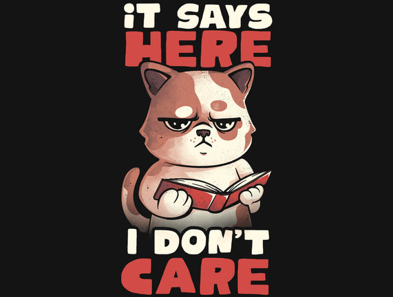 It Says Here I Don't Care