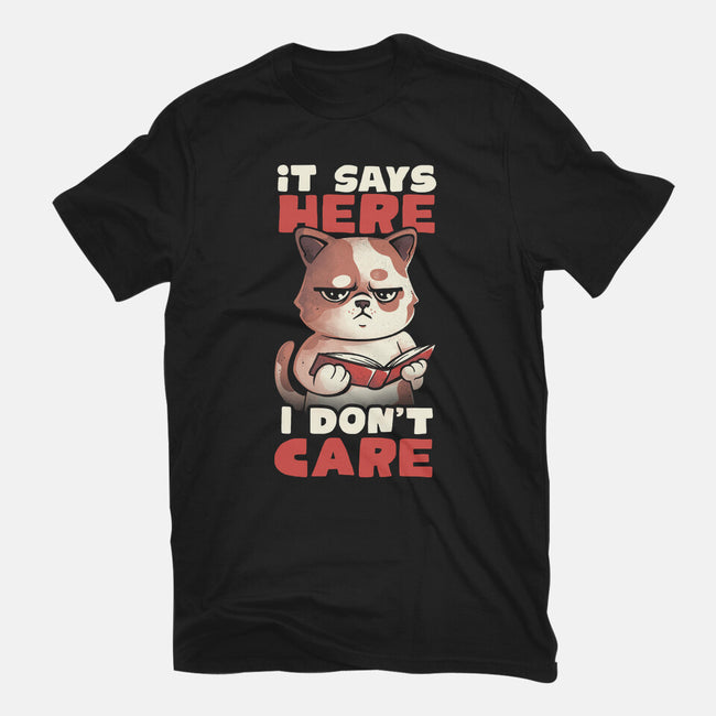 It Says Here I Don't Care-Mens-Premium-Tee-eduely