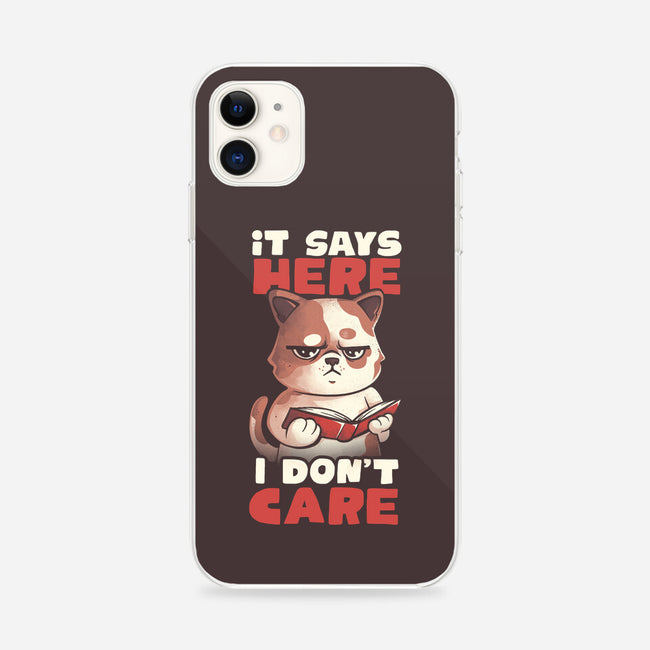 It Says Here I Don't Care-iPhone-Snap-Phone Case-eduely