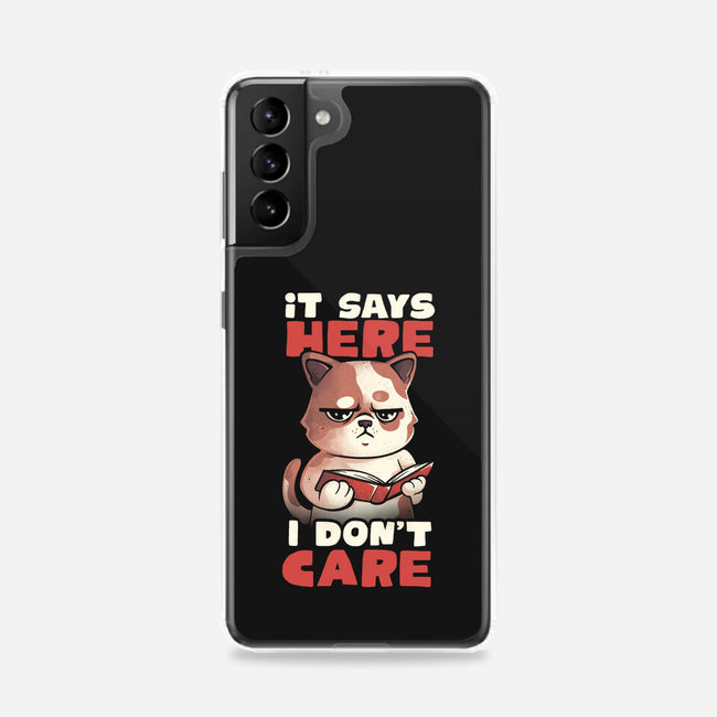 It Says Here I Don't Care-Samsung-Snap-Phone Case-eduely