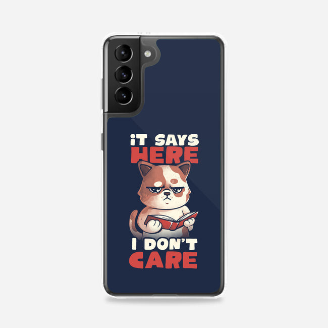 It Says Here I Don't Care-Samsung-Snap-Phone Case-eduely