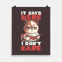 It Says Here I Don't Care-None-Matte-Poster-eduely