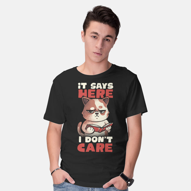 It Says Here I Don't Care-Mens-Basic-Tee-eduely