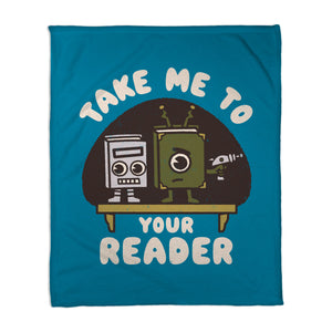 Take Me To Your Reader