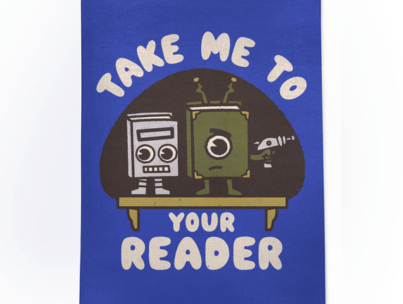 Take Me To Your Reader