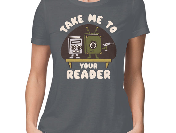 Take Me To Your Reader