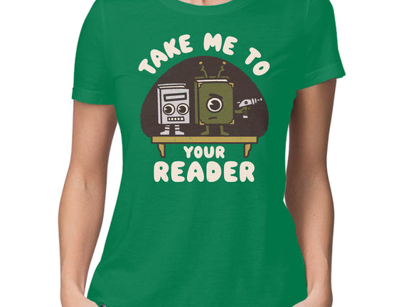 Take Me To Your Reader