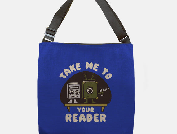 Take Me To Your Reader