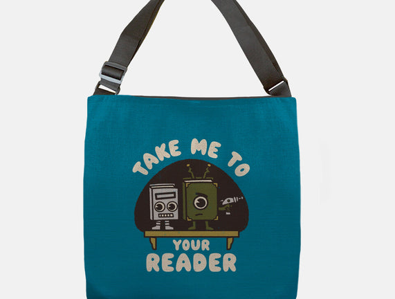 Take Me To Your Reader