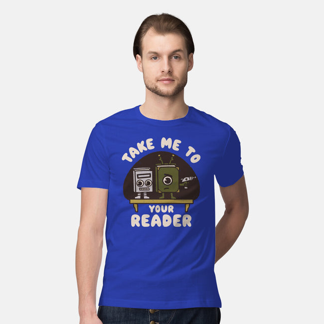 Take Me To Your Reader-Mens-Premium-Tee-Weird & Punderful