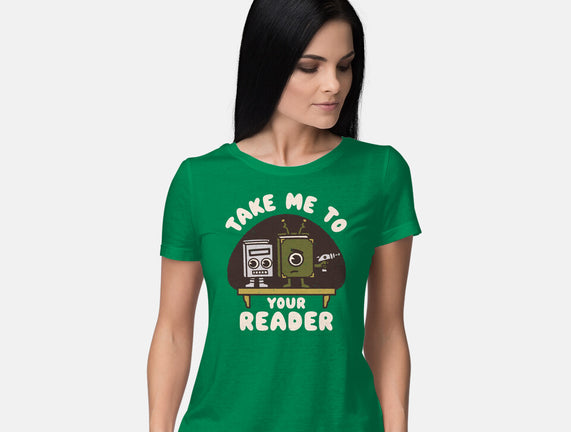 Take Me To Your Reader