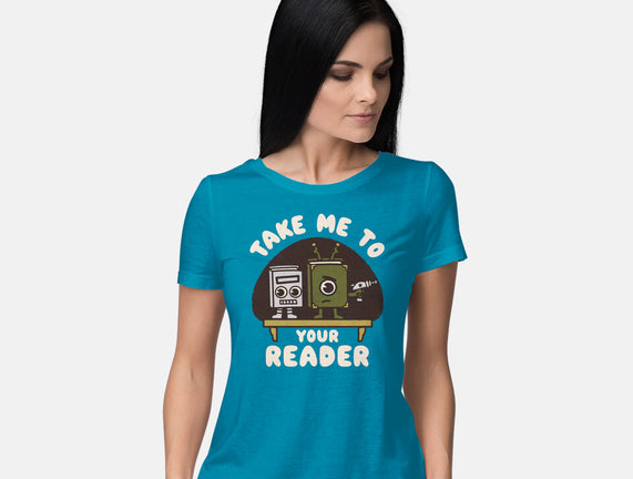 Take Me To Your Reader