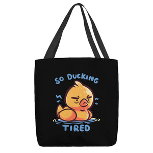 Ducking Tired