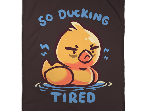 Ducking Tired