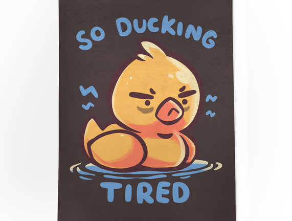 Ducking Tired