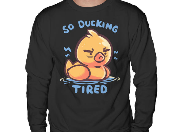 Ducking Tired