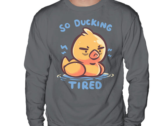 Ducking Tired