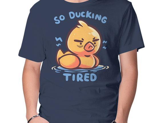 Ducking Tired