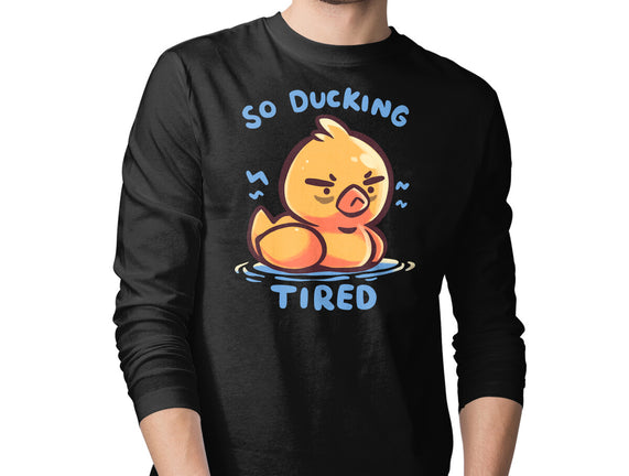 Ducking Tired