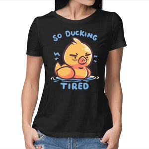 Ducking Tired