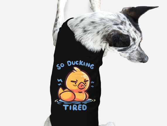 Ducking Tired