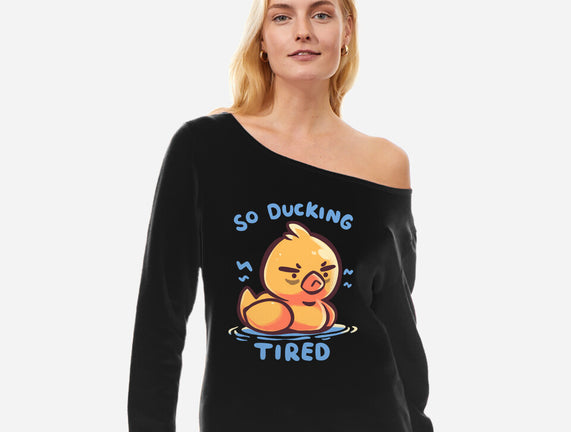 Ducking Tired