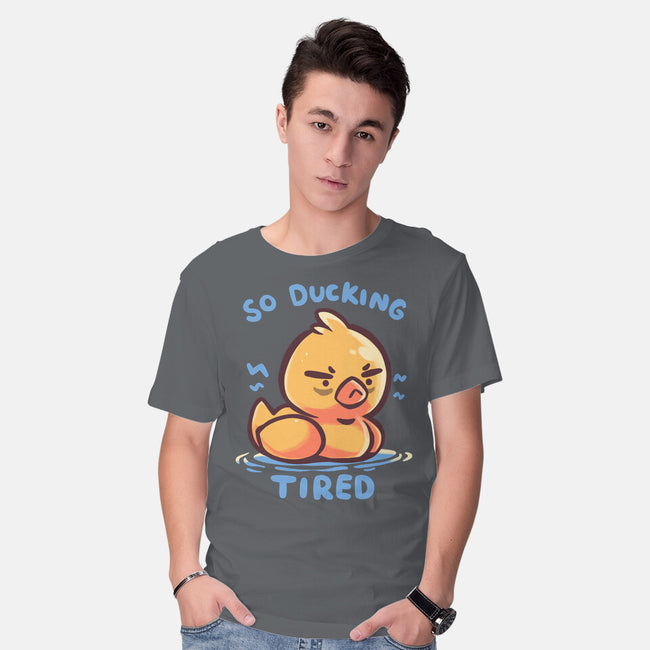 Ducking Tired-Mens-Basic-Tee-TechraNova