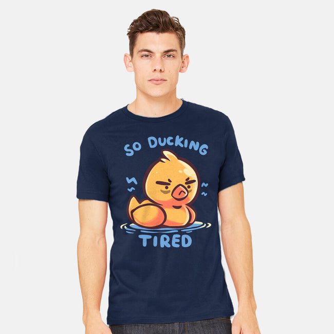 Ducking Tired-Mens-Heavyweight-Tee-TechraNova