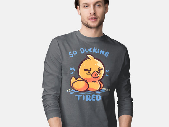 Ducking Tired