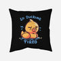 Ducking Tired-None-Removable Cover w Insert-Throw Pillow-TechraNova