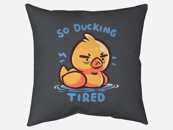 Ducking Tired