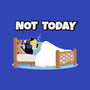 Not Today Bluey-Womens-Fitted-Tee-MaxoArt
