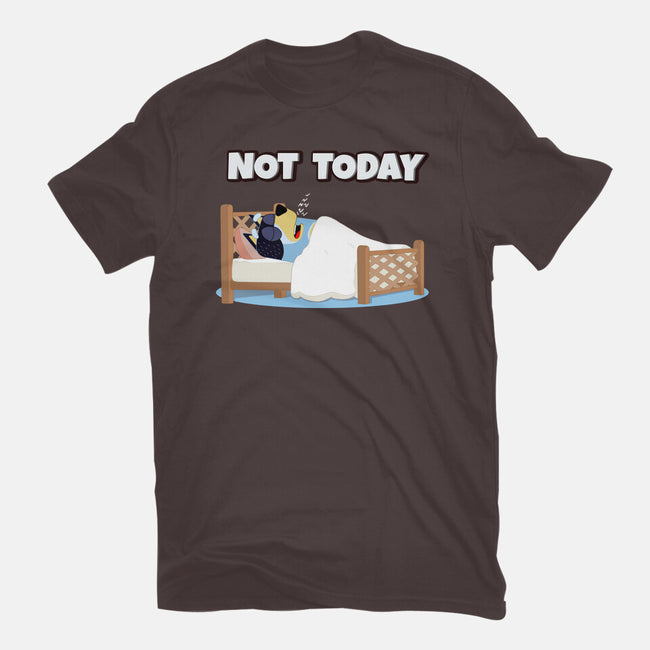 Not Today Bluey-Womens-Basic-Tee-MaxoArt