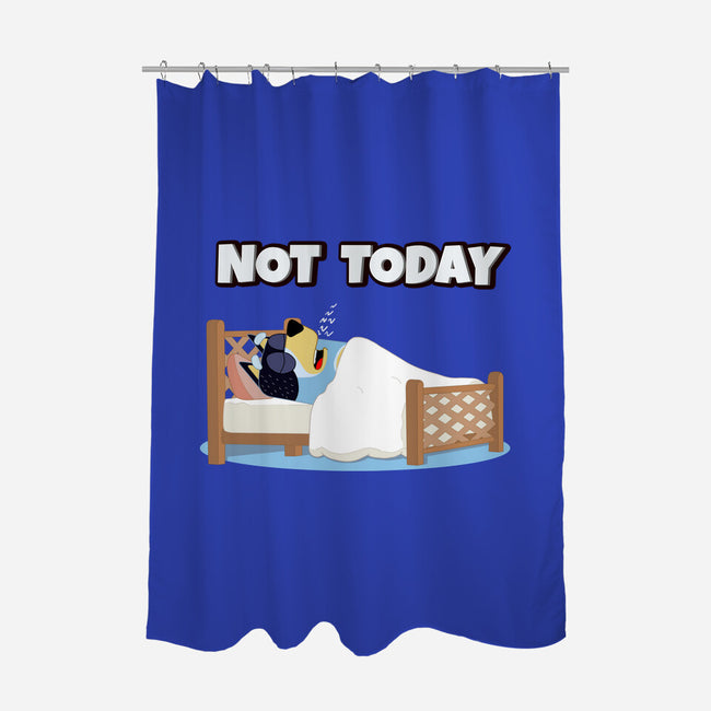 Not Today Bluey-None-Polyester-Shower Curtain-MaxoArt