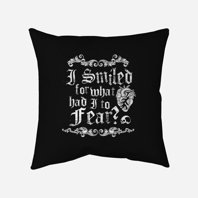 What Had I To Fear?-None-Removable Cover-Throw Pillow-Nemons