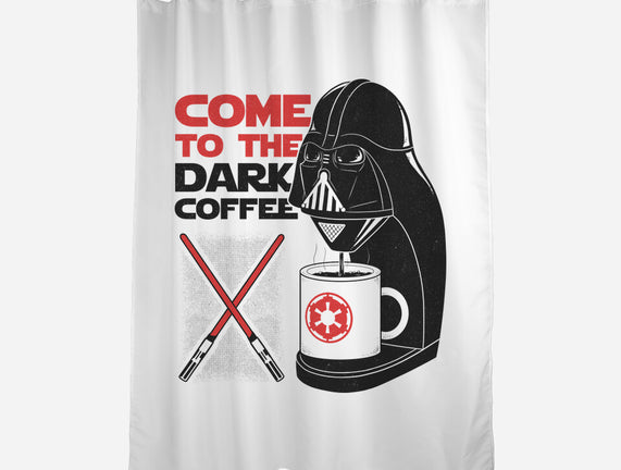 Come To The Dark Coffee