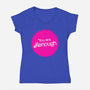 You Are Kenough-Womens-V-Neck-Tee-bomdesignz