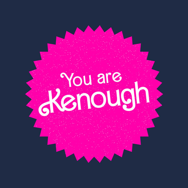 You Are Kenough-None-Removable Cover-Throw Pillow-bomdesignz