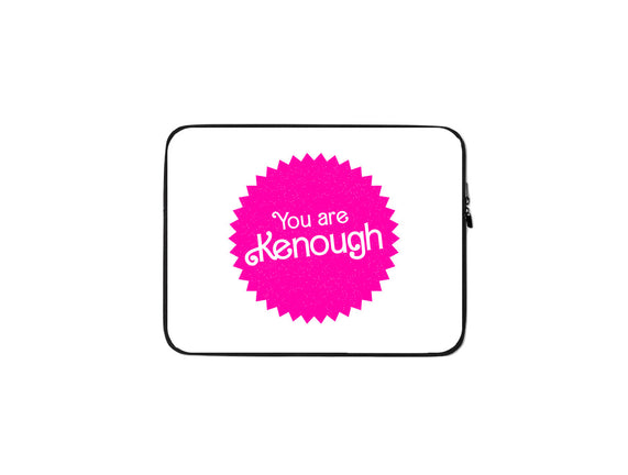 You Are Kenough