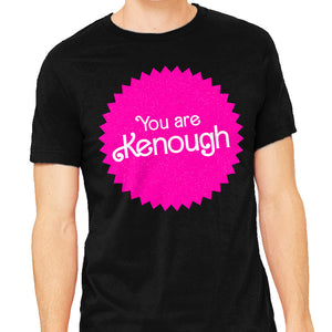 You Are Kenough