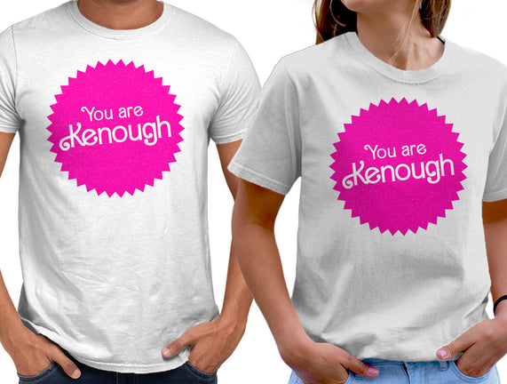 You Are Kenough