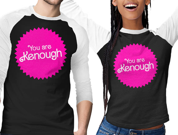 You Are Kenough