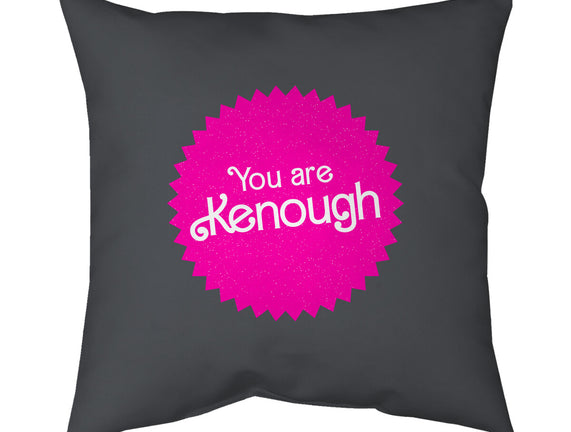 You Are Kenough