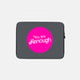 You Are Kenough-None-Zippered-Laptop Sleeve-bomdesignz