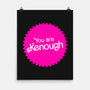 You Are Kenough-None-Matte-Poster-bomdesignz