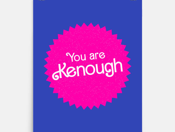 You Are Kenough