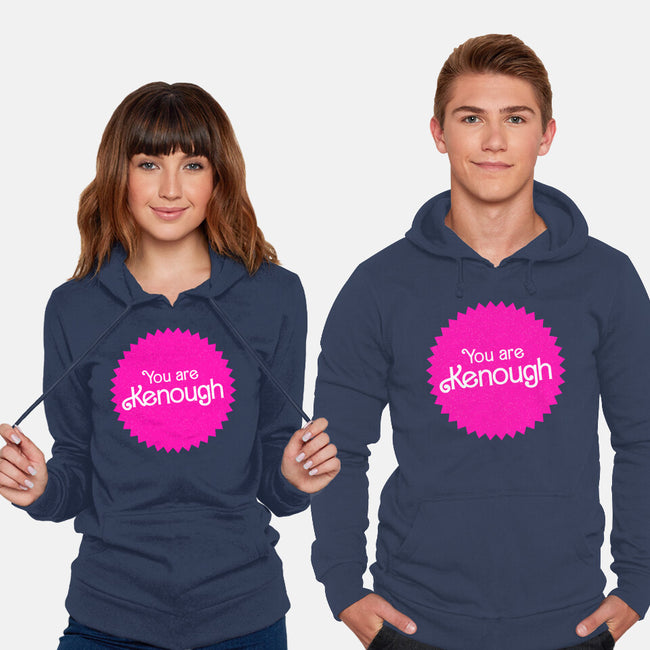 You Are Kenough-Unisex-Pullover-Sweatshirt-bomdesignz