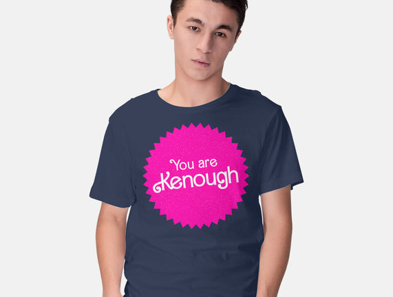 You Are Kenough